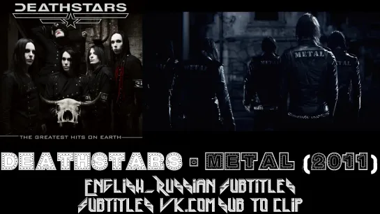 Deathstars - METAL (2011) ENG RUS SUB