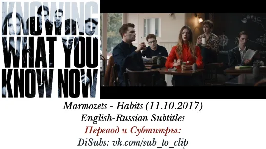 Marmozets - Habits (2017) (рус.саб)