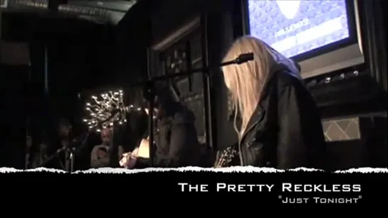 The Pretty Reckless - Just Tonight (967 Kiss FM)