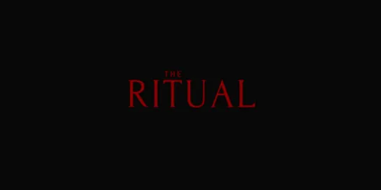 Ритуал / The Ritual (2017)