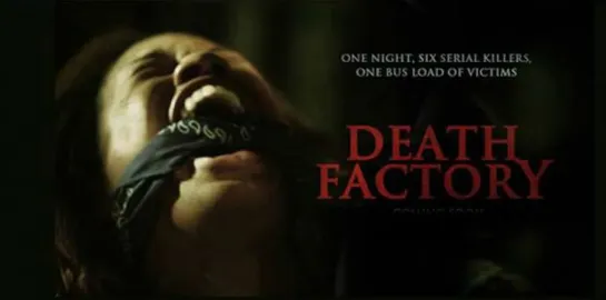 Фабрика смерти / Death Factory (2014)