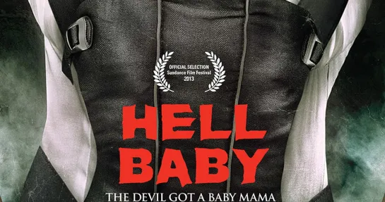 Адское дитя / Hell Baby (2013)