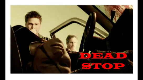 Смертельная остановка / Dead Stop (2011)