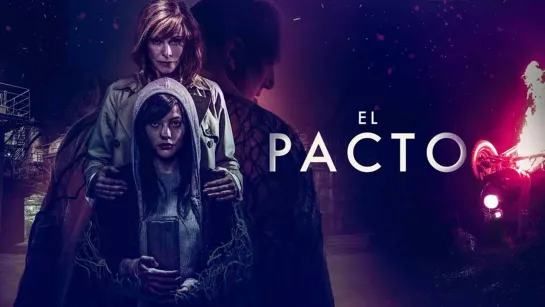 Cделка / Договор / El pacto (2018)