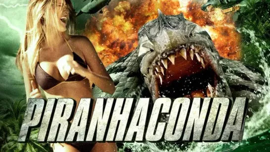 Пираньяконда / Piranhaconda (2012)