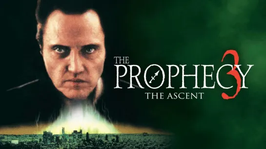 Пророчество 3: Вознесение / The Prophecy 3: The Ascent (2000)