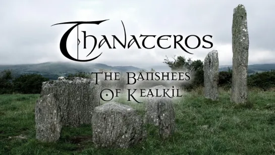 Thanateros feat. Johanna Krins - The Banshees Of Kealkill