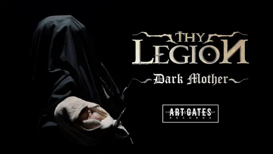 Thy Legion - Dark Mother