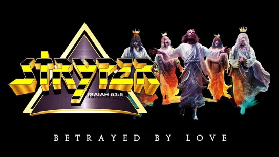 Stryper - Betrayed By Love