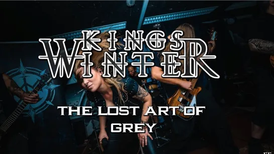 Kings Winter - The Lost Art Of Grey