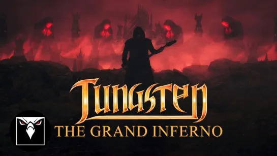 Tungsten - The Grand Inferno