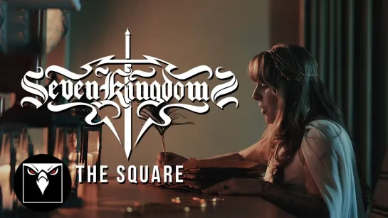 Seven Kingdoms - The Square