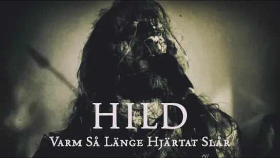 Hild - Varm så länge hjärtat Slår