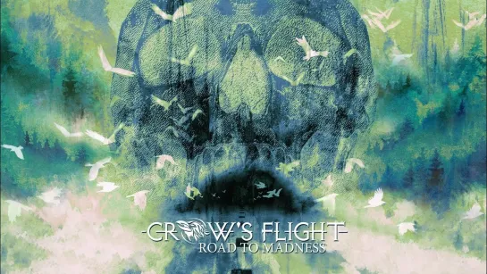 Crow's Flight - Road to Madness