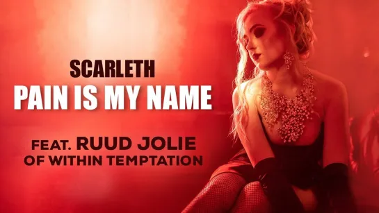 Scarleth feat. Ruud Jolie - Pain Is My Name