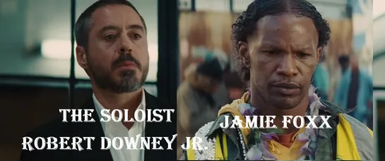 The Soloist  ---  subtitrare  in  romana  ---  Jamie Foxx