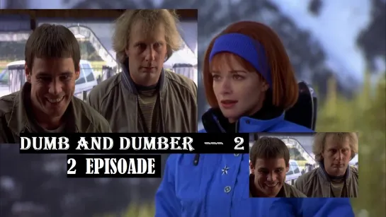 Dumb and Dumber  ---  subtitrare  in  romana  ---  2  episoade