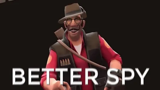 Better idea pick better spy