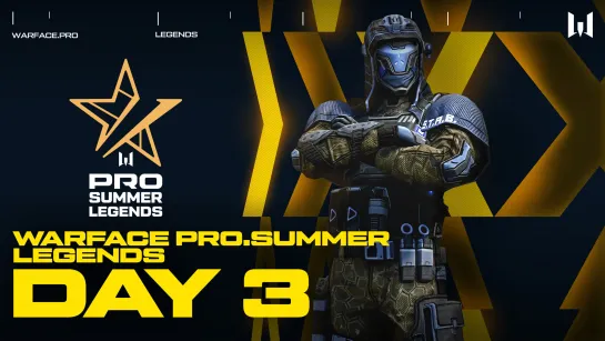 Турнир Warface PRO.Summer Legends. Day 3