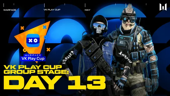 Warface VK Play Cup 2022. Group Stage: Day 13