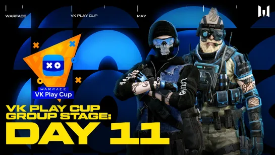 Warface VK Play Cup 2022. Group Stage: Day 11