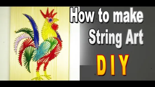 How To Make String Art / Beautiful rooster / Do it yourself - it's just / Sekretmastera