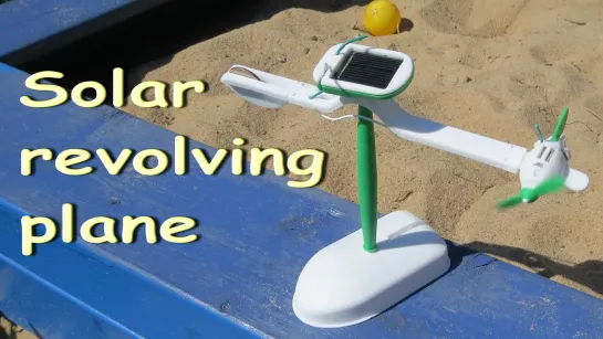 How to assemble the solar revolvig plane / Electric robots / Solar toys