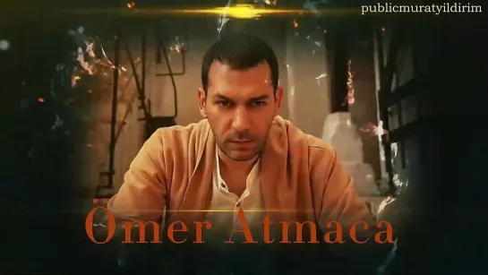 Murat Yildirim 🔥 Ömer Atmaca 🔥Teşkilat 4