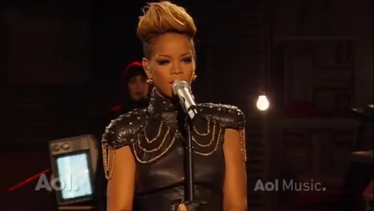 Rihanna -  Live AOL Sessions 2010