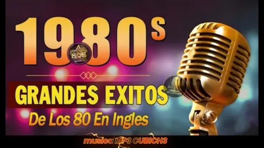 🔴 HITS en Ingles de los 80 y 90 (MP3)