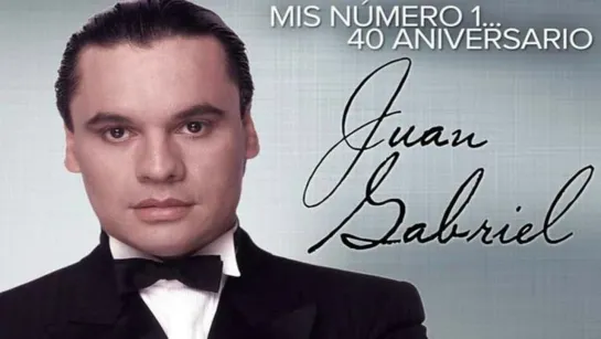 🔴 Juan Gabriel - 40 Aniversario