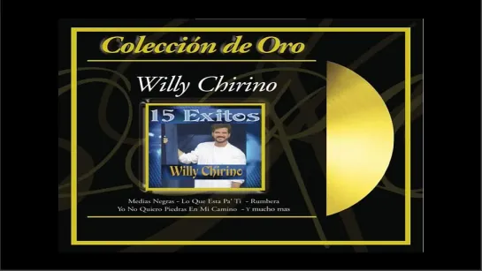 Willy Chirino Coleccion de Oro