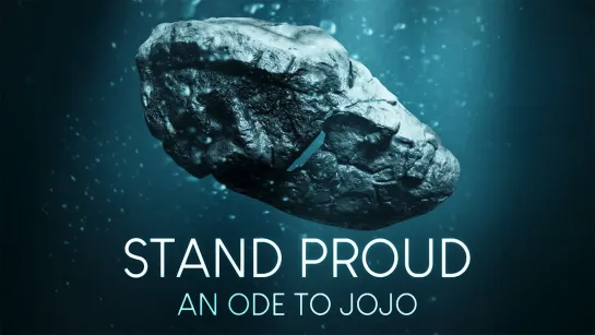 Stand Proud-An Ode To Jojo 3D Animation「ジョジョの奇妙な冒険」