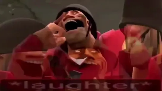 Soldier  laugh.[TF2]