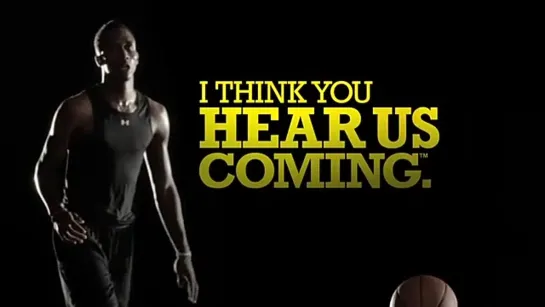 Under Armour Commercial: I THINK YOU HEAR US COMING