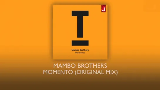 Mambo Brothers - Momento (Official Music Video)