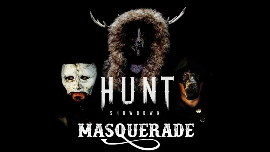 Masquerade | Hunt: Showdown live action fan film | Directors Cut