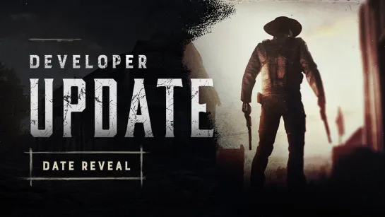 Developer Update | Date Reveal | Hunt: Showdown