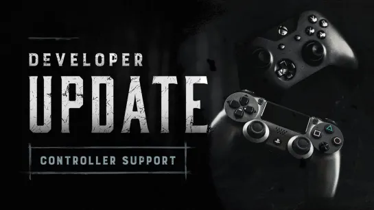 Controller Support | Developer Update | Hunt: Showdown