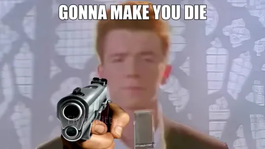 Gonna make you die