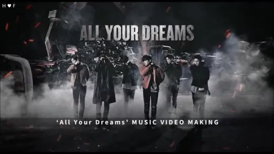 [Twenty Production] Съёмки “All Your Dreams 2018” (рус.саб)