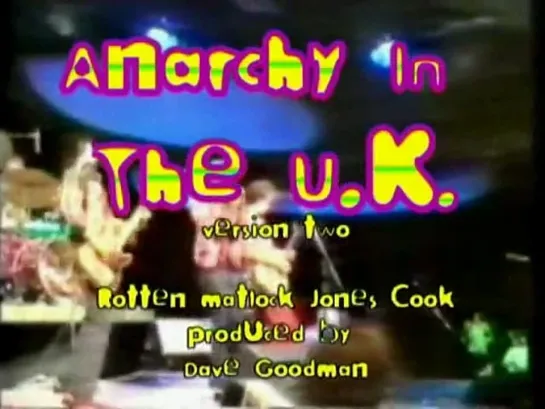 Sex Pistols - Anarchy In The U.K. version two [Spunk: The Movie]