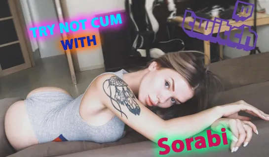 Jerk off/Try not cum|Стримерша Sorabi (Сораби)