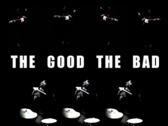 the good the bad 01