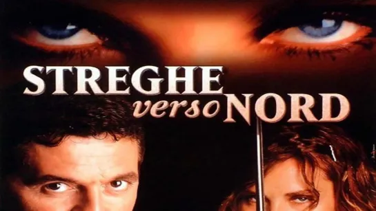 Streghe verso nord (2001)