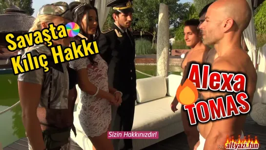 Askerlerin ganimeti: Alexa Tomas - Türkçe altyazılı porno