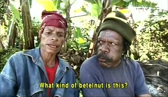 Betelnut Bisnis (Papua New Guinea, 2004) dir. Chris Owen