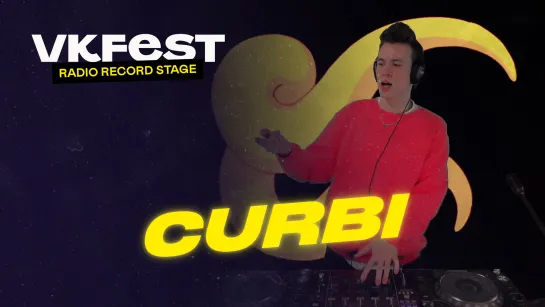 VK Fest Online | Radio Record Stage — CURBI