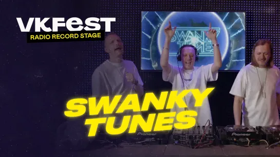 VK Fest Online | Radio Record Stage — SWANKY TUNES