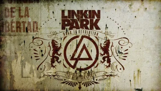 Linkin Park - Road To Revolution (2008)